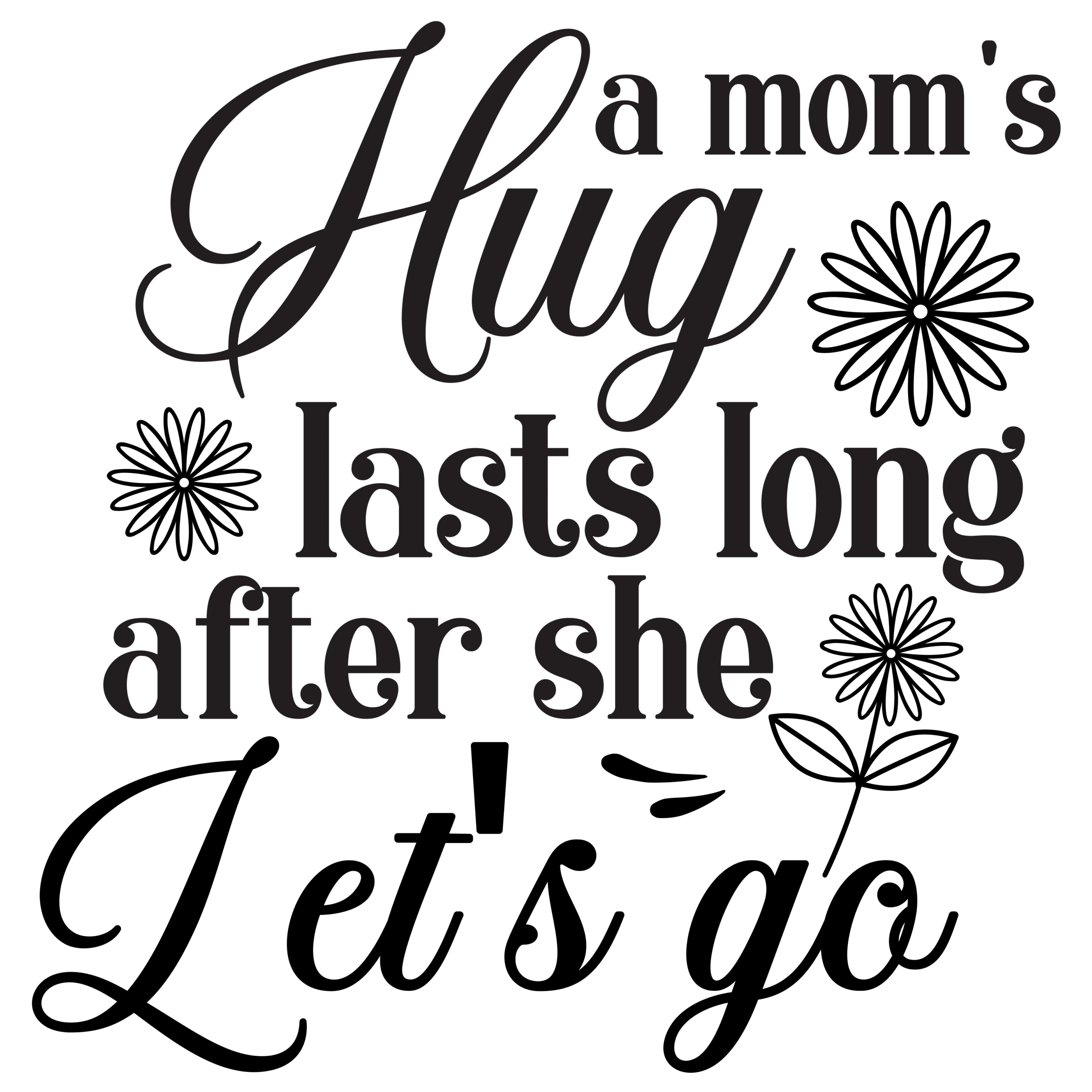 A mom's hug lasts long after she let's go-01
